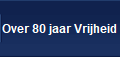 Over 80 jaar Vrijheid